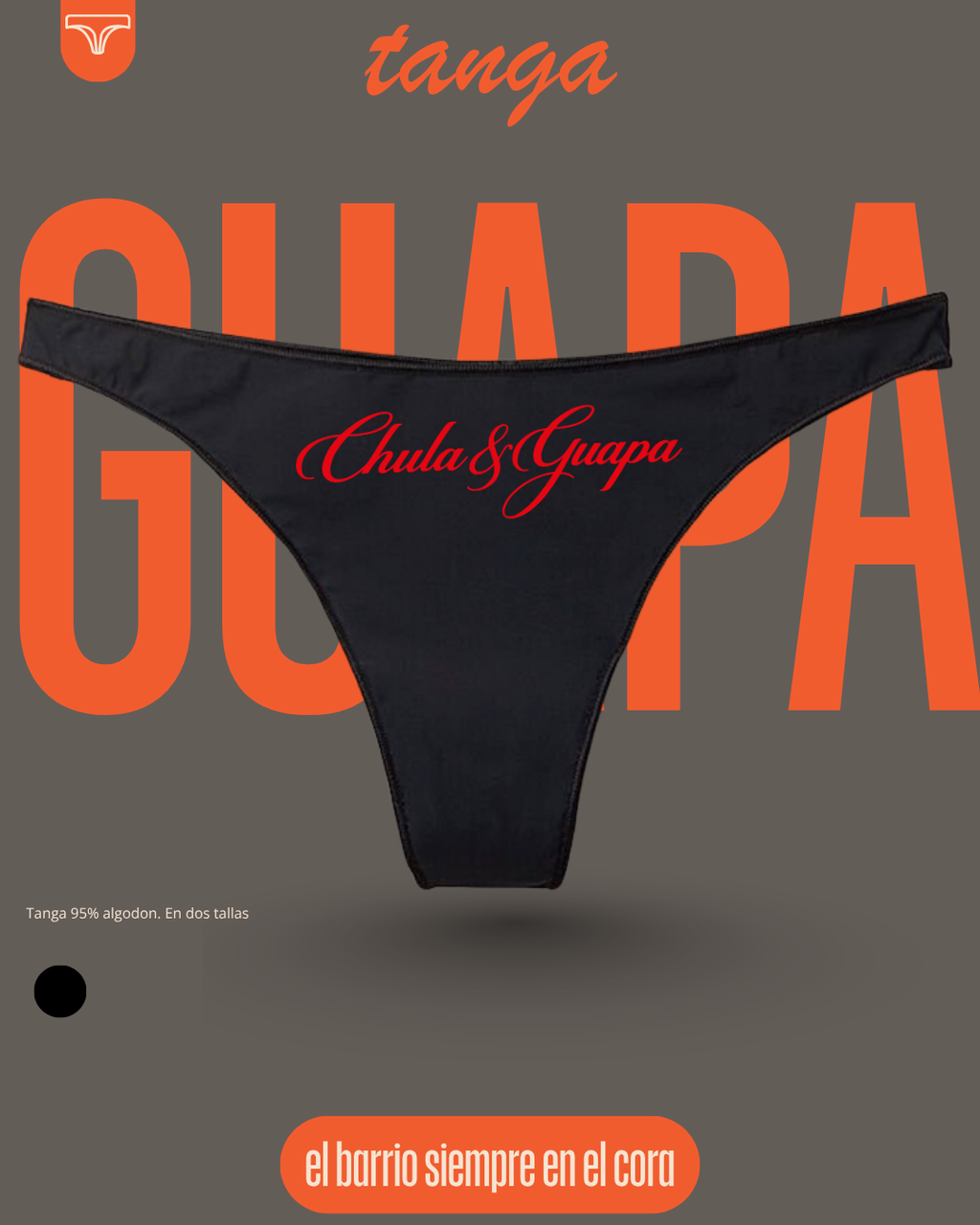 Tanga Chula y Guapa