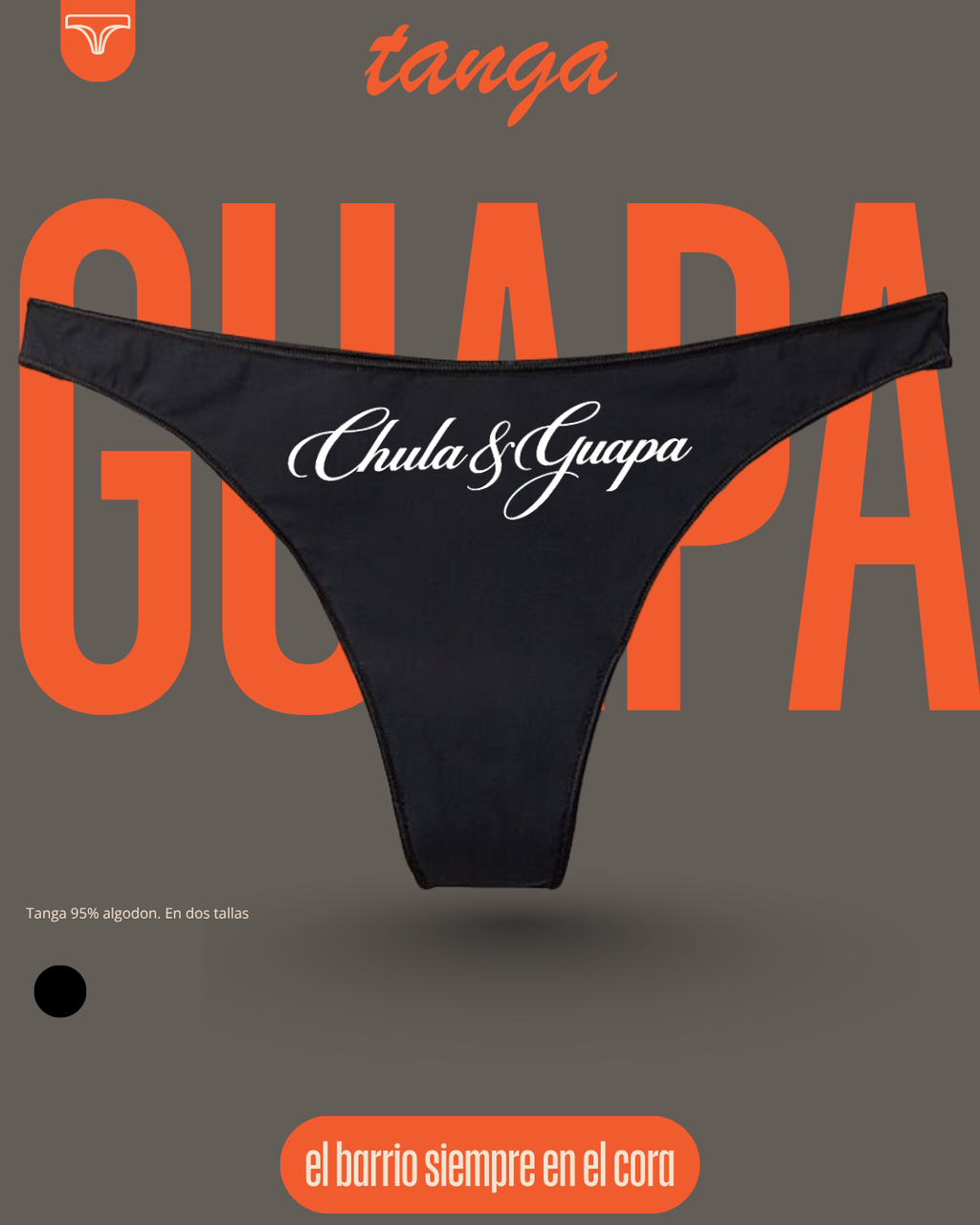 Tanga Chula y Guapa