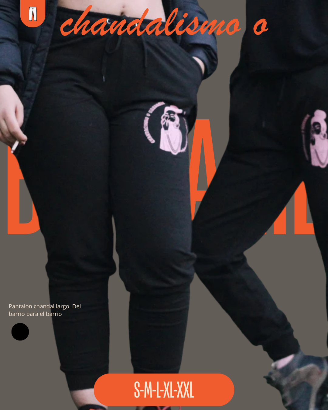 Pantalón chándal CHANDALISMO O BARBARIE