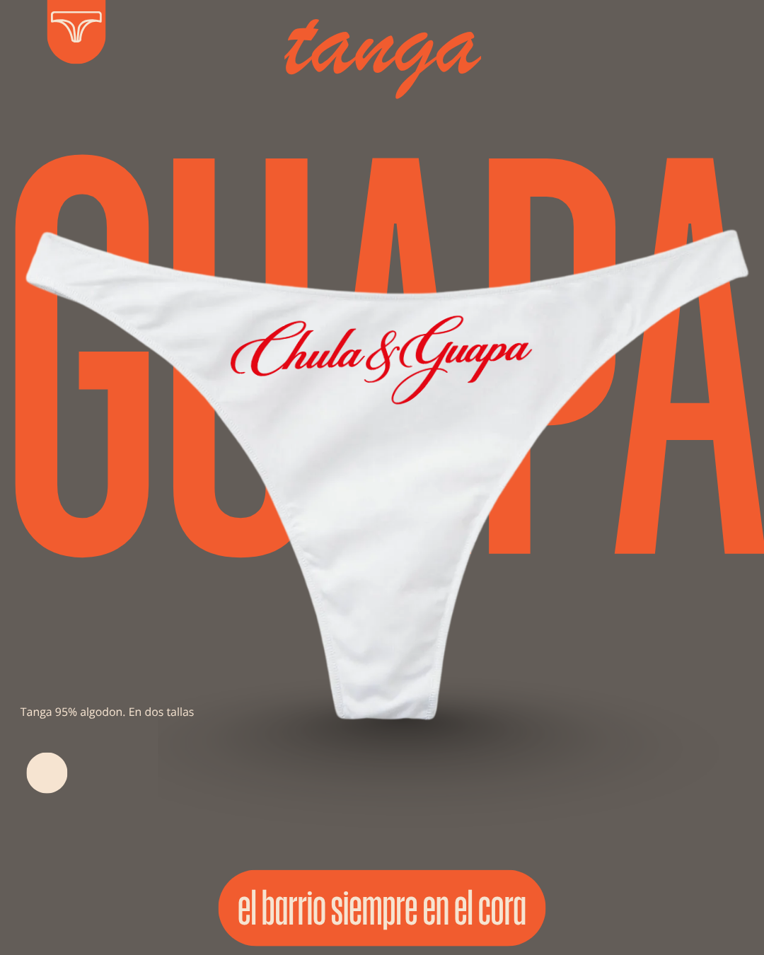 Tanga Chula y Guapa