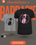 Camiseta CHANDALISMO O BARBARIE