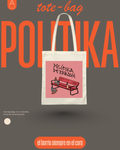 Tote Bag POLITIKA DE PARQUE